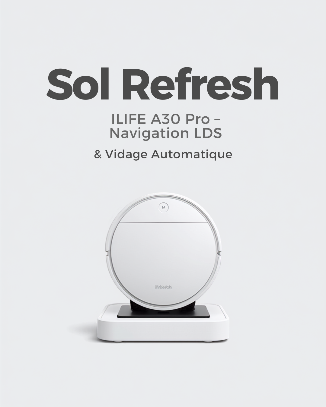 Sol Refresh - ILIFE A30 Pro banner